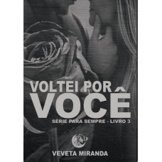 Voltei por você Voltei por você