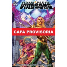 Aquaman & flash: canção do vazio Aquaman & flash: canção do vazio