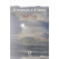 A resposta e o vento A resposta e o vento