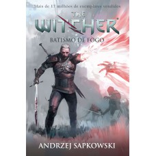 Batismo de fogo - The Witcher - A saga do bruxo Geralt de Rívia (Capa game)