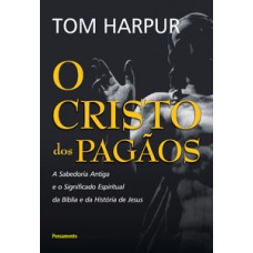 O Cristo dos pagãos O Cristo dos pagãos