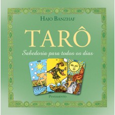 Tarô Sabedoria Para Todos os Dias Tarô Sabedoria Para Todos os Dias