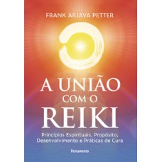 A união com o reiki A união com o reiki