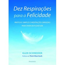 Dez respirações para a felicidade