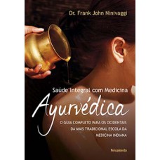 Saúde integral com medicina ayurvédica Saúde integral com medicina ayurvédica
