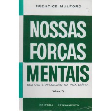 Nossas Forças Mentais - Vol. 4 Nossas Forças Mentais - Vol. 4