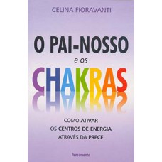 O Pai-Nosso e os chakras