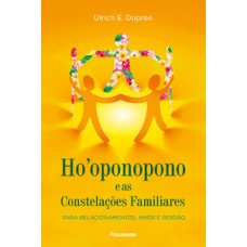 Ho''oponopono e as constelações familiares