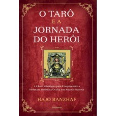 O tarô e a jornada do herói