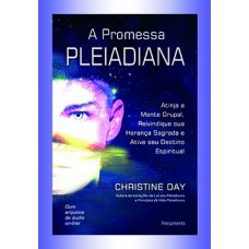 A promessa pleiadiana A promessa pleiadiana