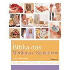 A bíblia dos médiuns e sensitivos