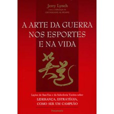 A arte da guerra nos esportes e na vida