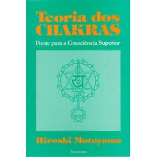 Teoria dos chakras Teoria dos chakras