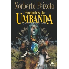 Encantos de umbanda Encantos de umbanda
