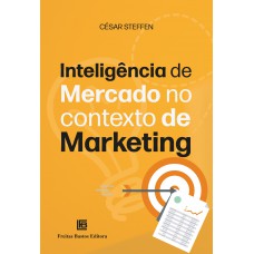 Inteligência de Mercado no contexto de Marketing