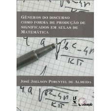 Gêneros do discurso como forma de produção de significados em aulas de matemática