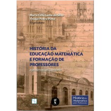 História da educação matemática e formação de professores: aproximações possíveis