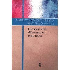 Filosofias da diferença e educação Filosofias da diferença e educação