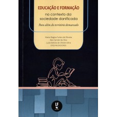 Educação e formação no contexto da sociedade danificada: para além do território demarcado Educação e formação no contexto da sociedade danificada: para além do território demarcado