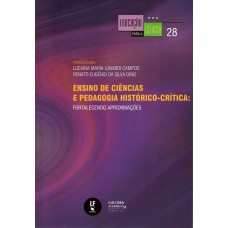 Ensino de ciências e pedagogia histórico-crítica: fortalecendo aproximações