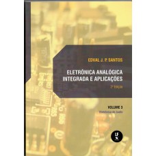 Eletrônica analógica integrada e aplicações Vol. 3