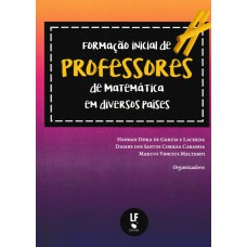Formação inicial de professores de matemática em diversos países