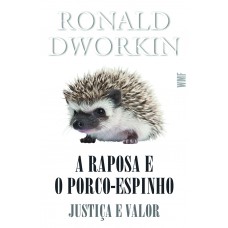 A raposa e o porco-espinho A raposa e o porco-espinho