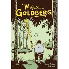 A máquina de Goldberg A máquina de Goldberg