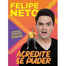 ACREDITE SE PUDER + A VIDA POR TRÁS DAS CÂMERAS ACREDITE SE PUDER + A VIDA POR TRÁS DAS CÂMERAS