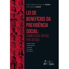 Lei de Benefícios da Previdência Social - 1ª Edição 2024
