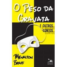 O Peso da gravata