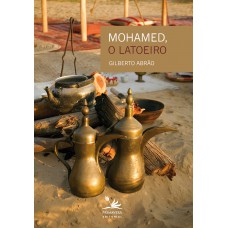 Mohamed, o latoeiro