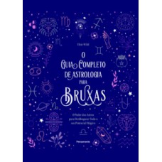 O guia completo de astrologia para bruxas