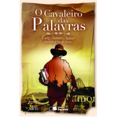 O cavaleiro das palavras O cavaleiro das palavras