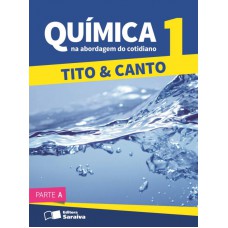 Química na abordagem do cotidiano - Volume 1