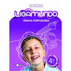 Ligamundo - Português - 4º Ano Ligamundo - Português - 4º Ano