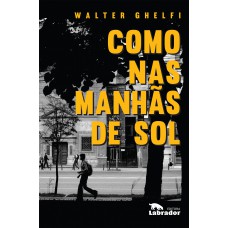 Como nas manhãs de sol Como nas manhãs de sol