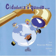 Cidadania é quando...