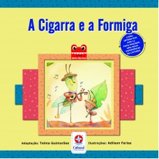 A cigarra e a formiga A cigarra e a formiga