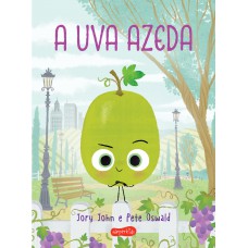 A uva azeda (Esquadrão do Rango) A uva azeda (Esquadrão do Rango)