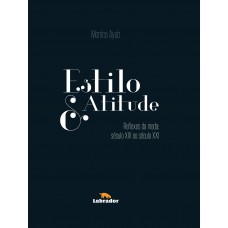 Estilo & atitude Estilo & atitude