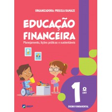 Educação Financeira 1º ano Educação Financeira 1º ano