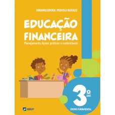 Educação Financeira 3º ano Educação Financeira 3º ano