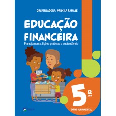 Educação Financeira 5º ano Educação Financeira 5º ano