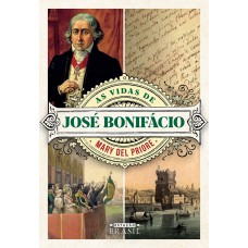 As vidas de José Bonifácio As vidas de José Bonifácio
