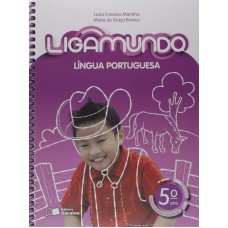 Ligamundo - Português - 5º Ano Ligamundo - Português - 5º Ano