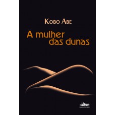 Mulher das dunas Mulher das dunas