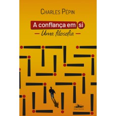 A confiança em si A confiança em si
