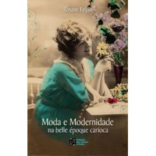 Moda e modernidade na Belle Époque carioca
