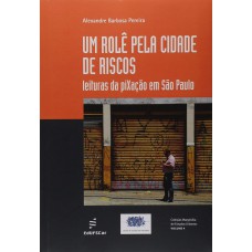 Um rolê pela cidade de riscos
